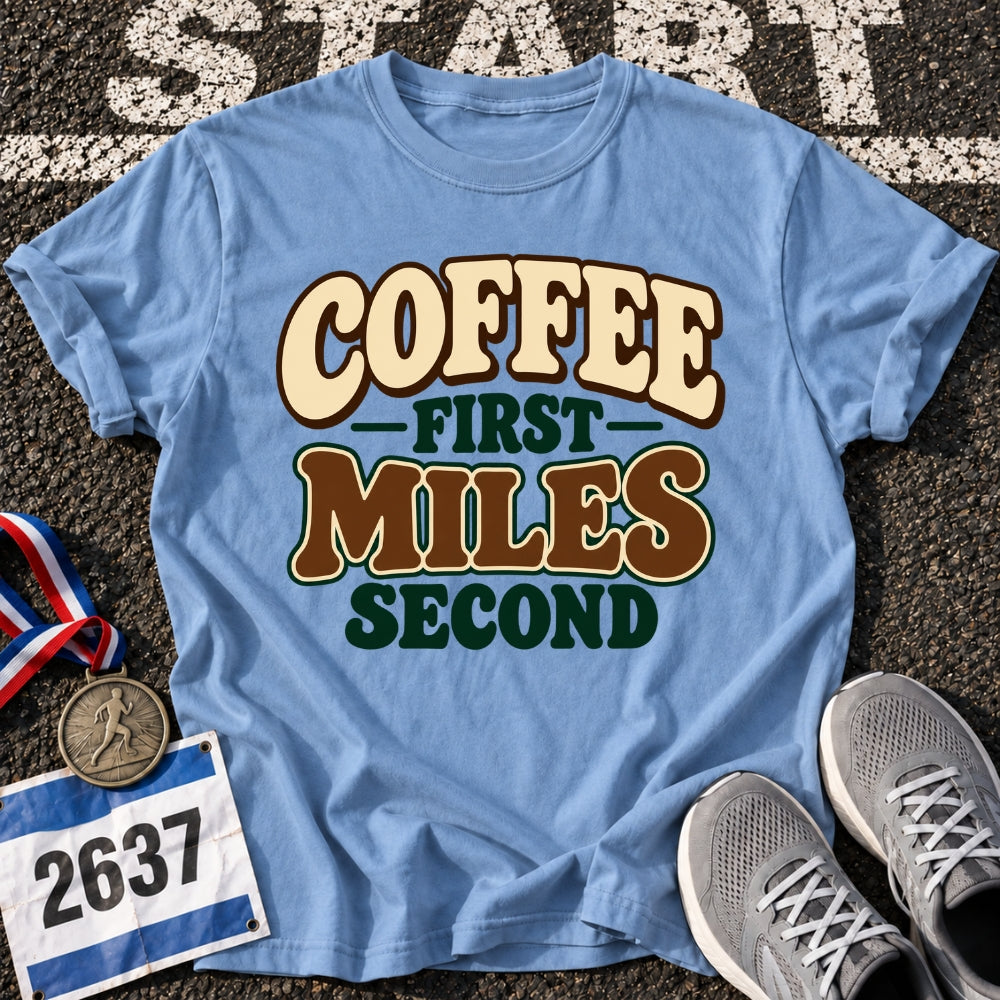 Coffee First T-Shirt
