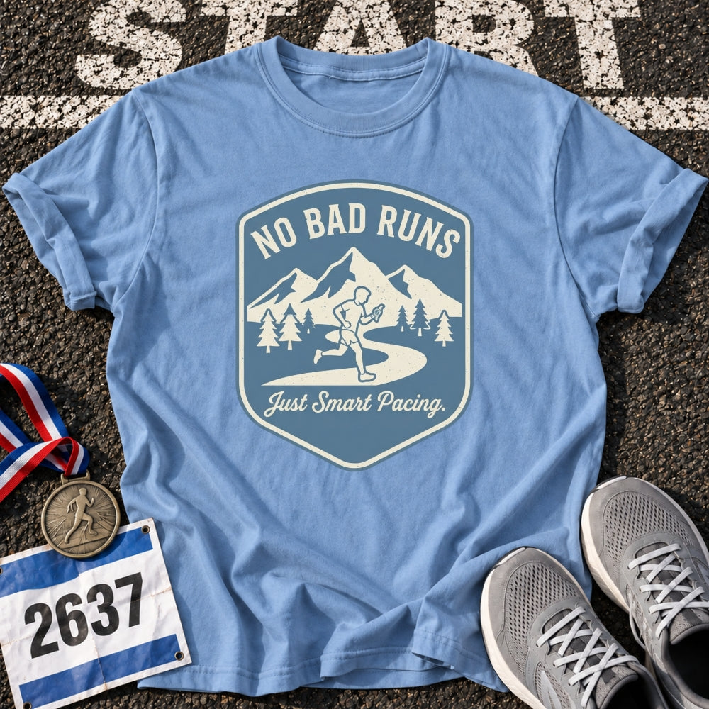 No Bad Runs T-Shirt