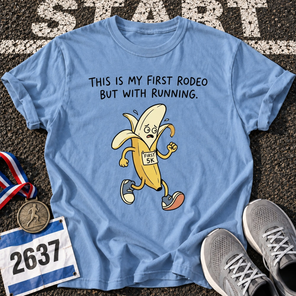 First Rodeo T-Shirt