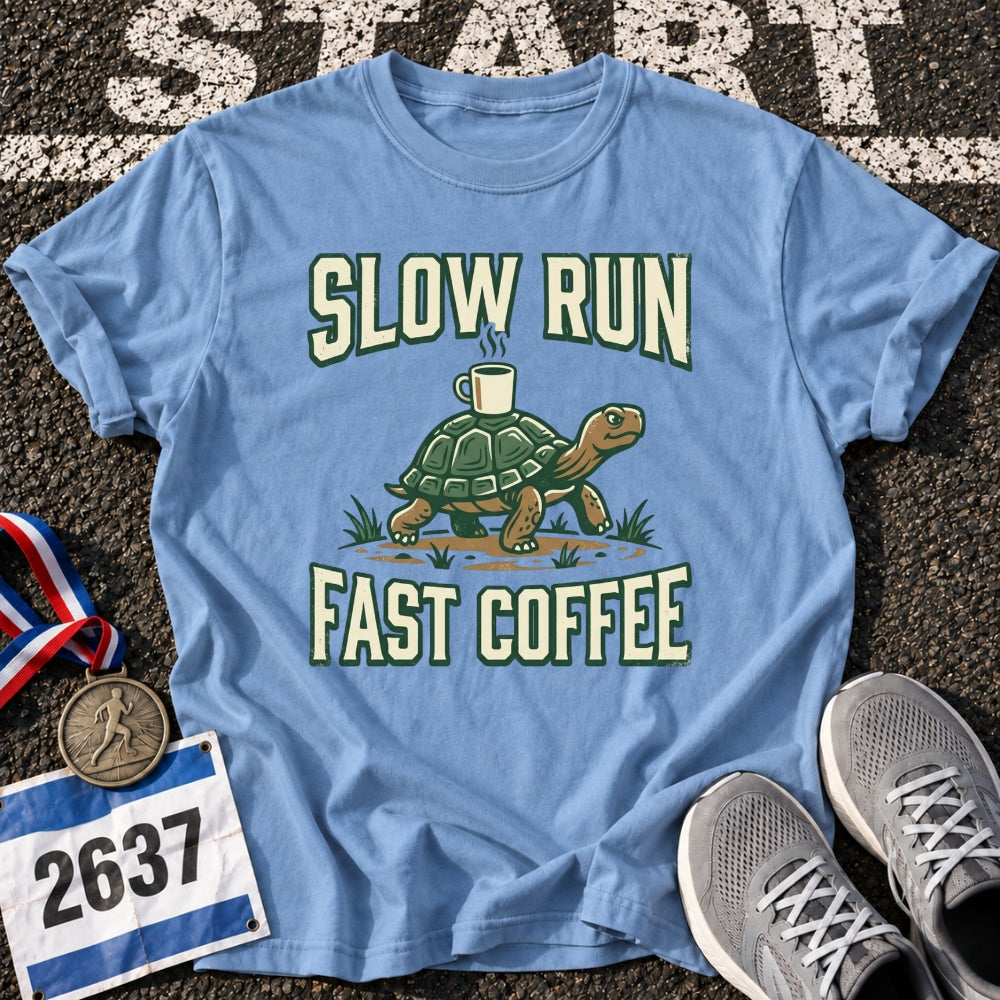 Slow Run Fast Coffee T-Shirt