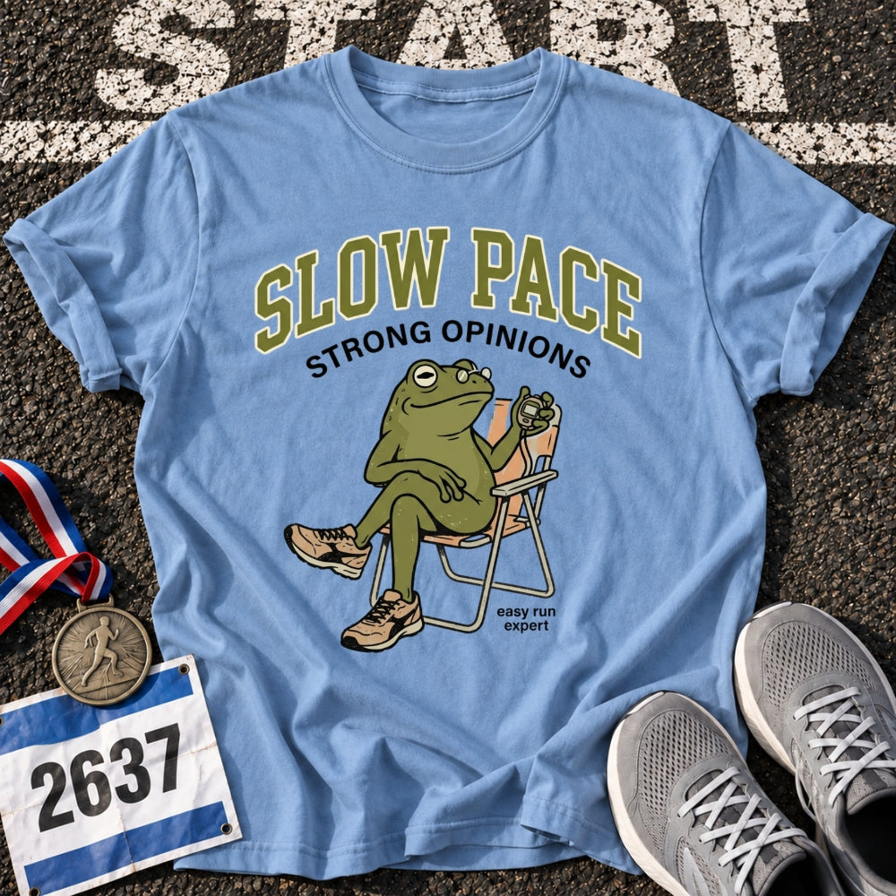 Slow Pace Expert T-Shirt