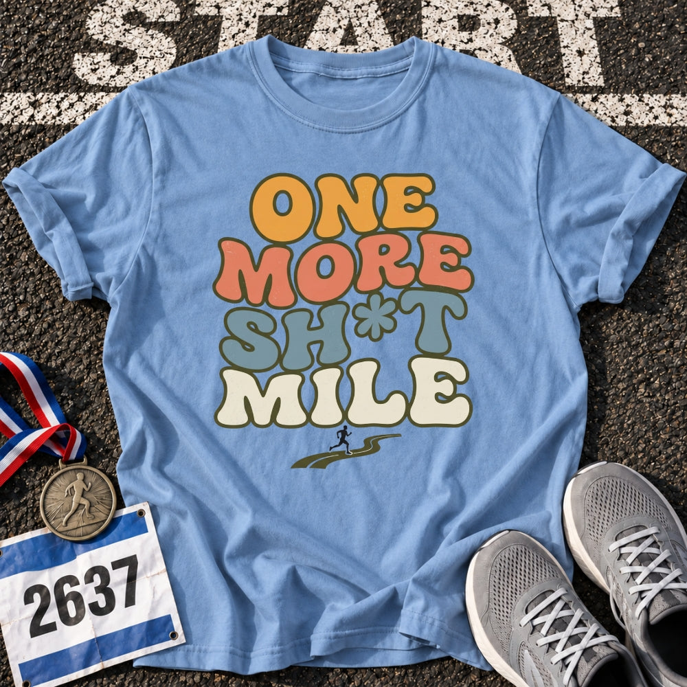 Sh*t Mile T-Shirt