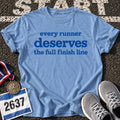 The Full Finish Line T-Shirt