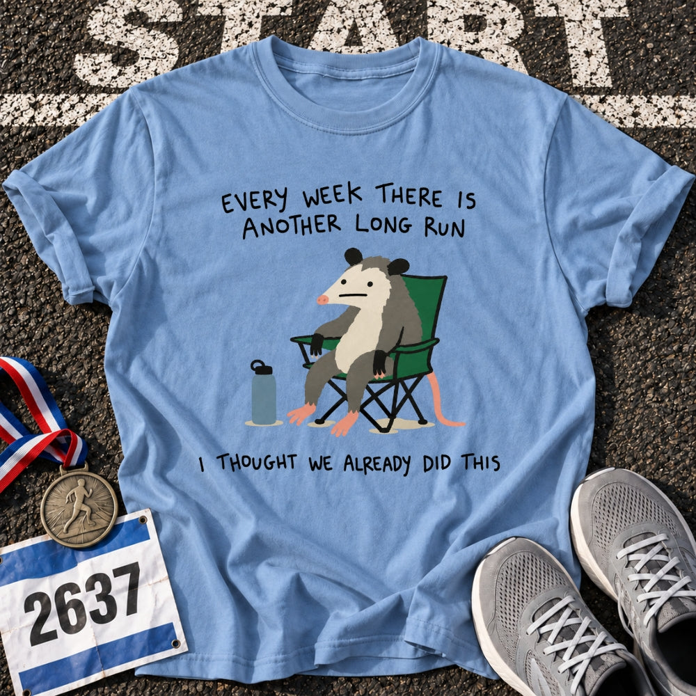 Every Week T-Shirt