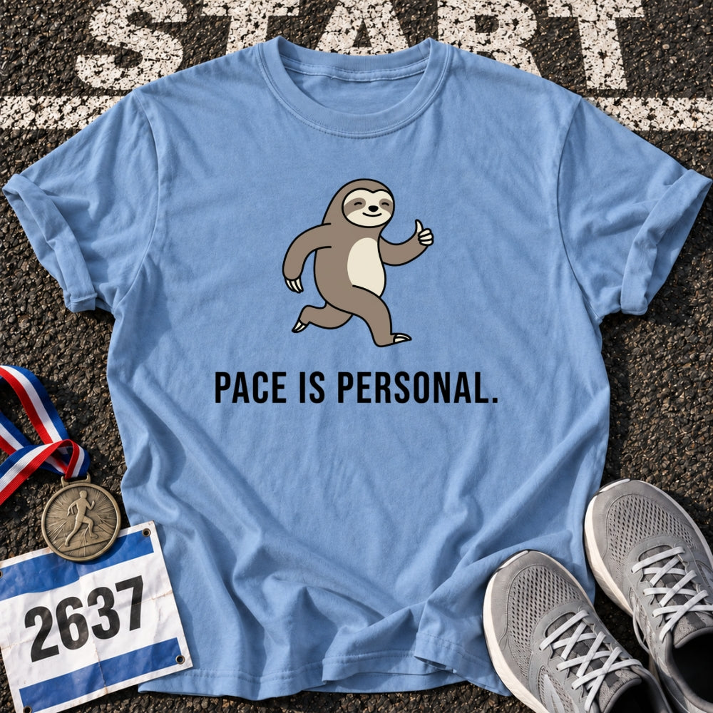 Pace is Personal T-Shirt