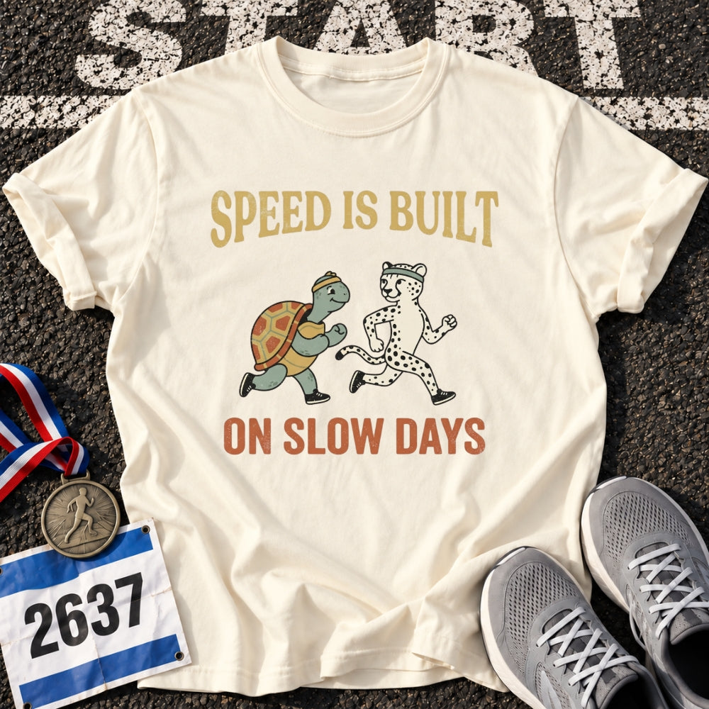 Slow Days T-Shirt