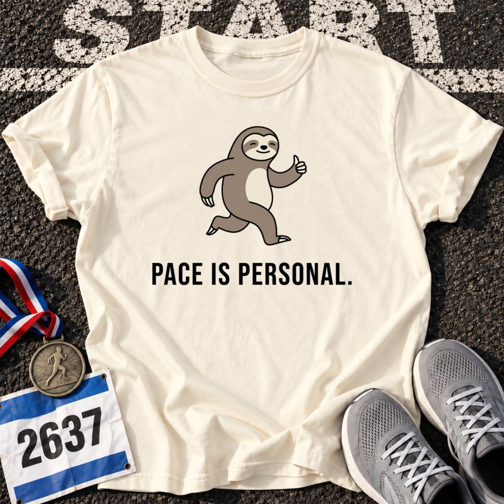 Pace is Personal T-Shirt