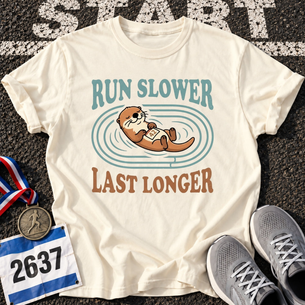 Run Slower T-Shirt