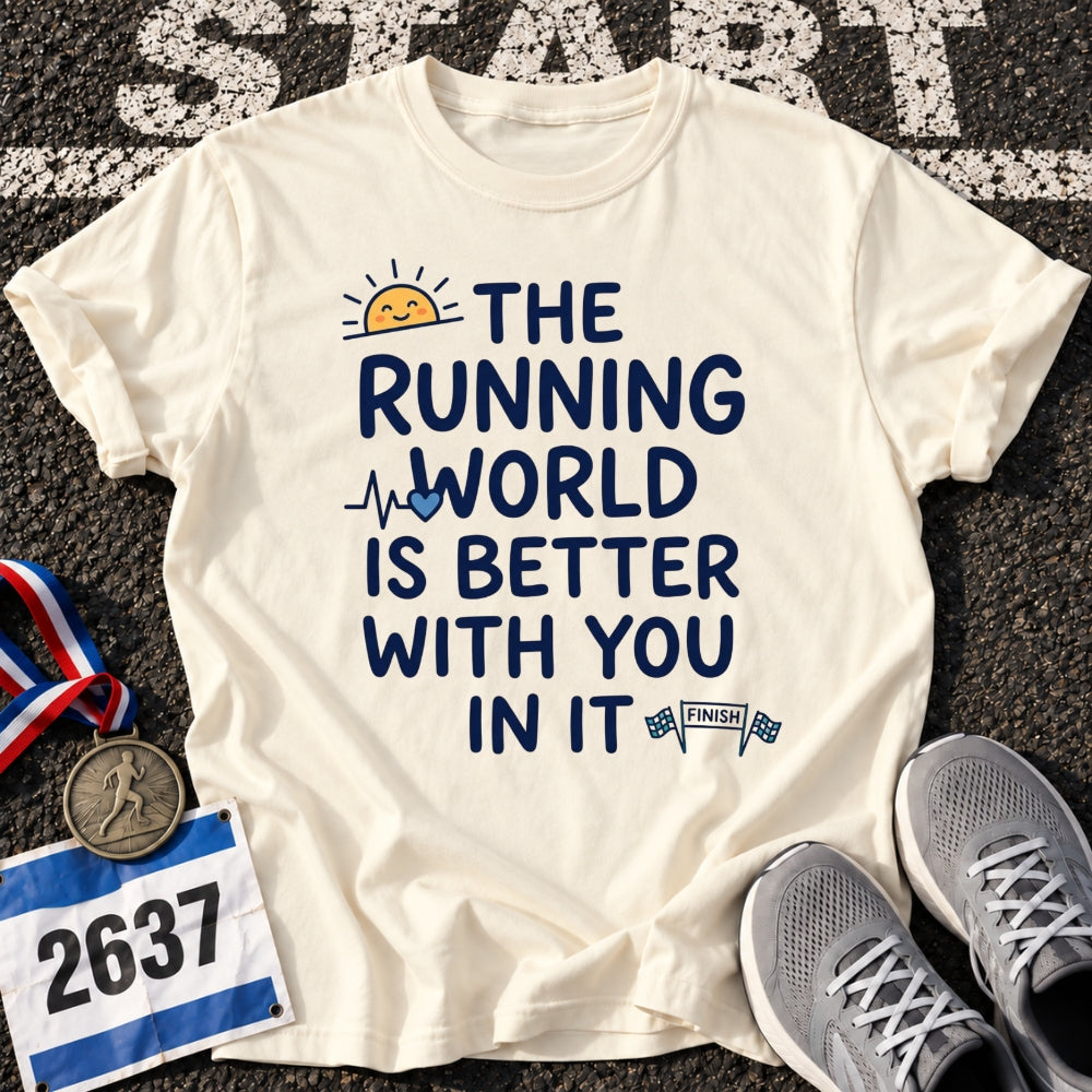 Better With You T-Shirt