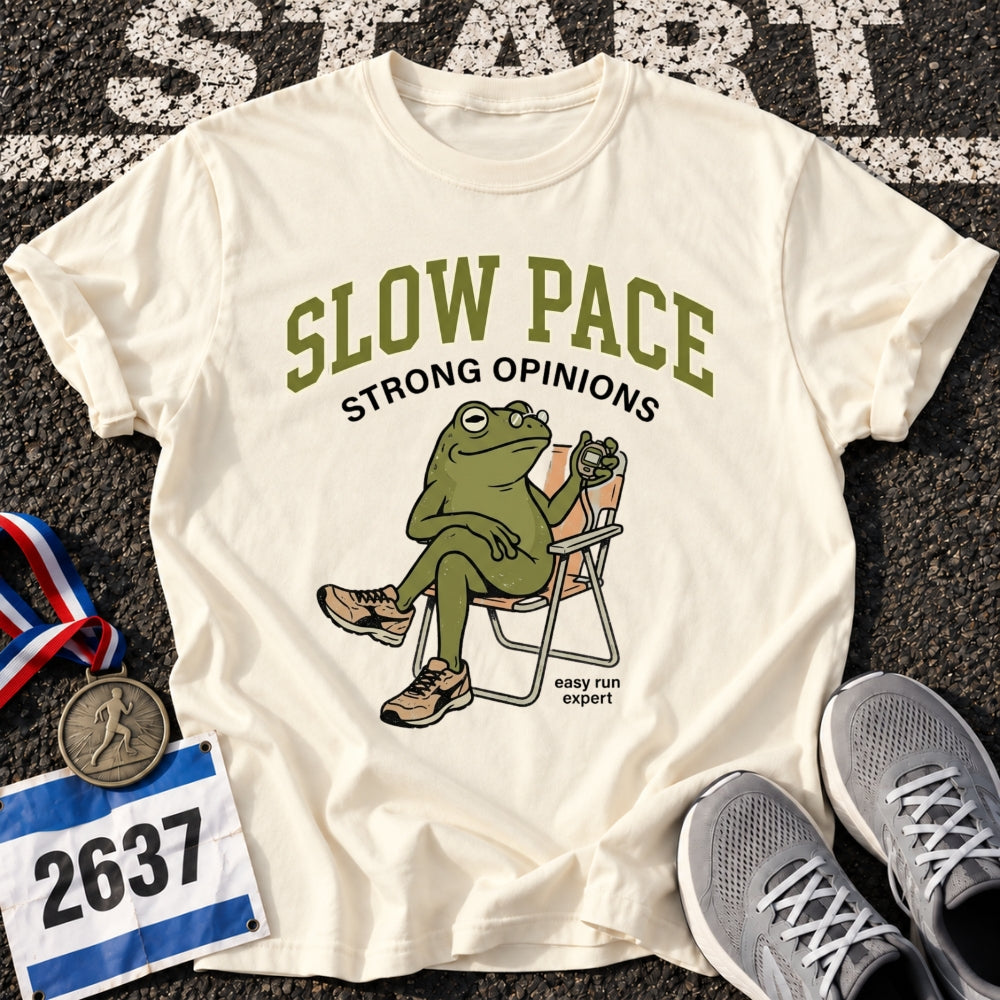 Slow Pace Expert T-Shirt