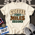 Coffee First T-Shirt