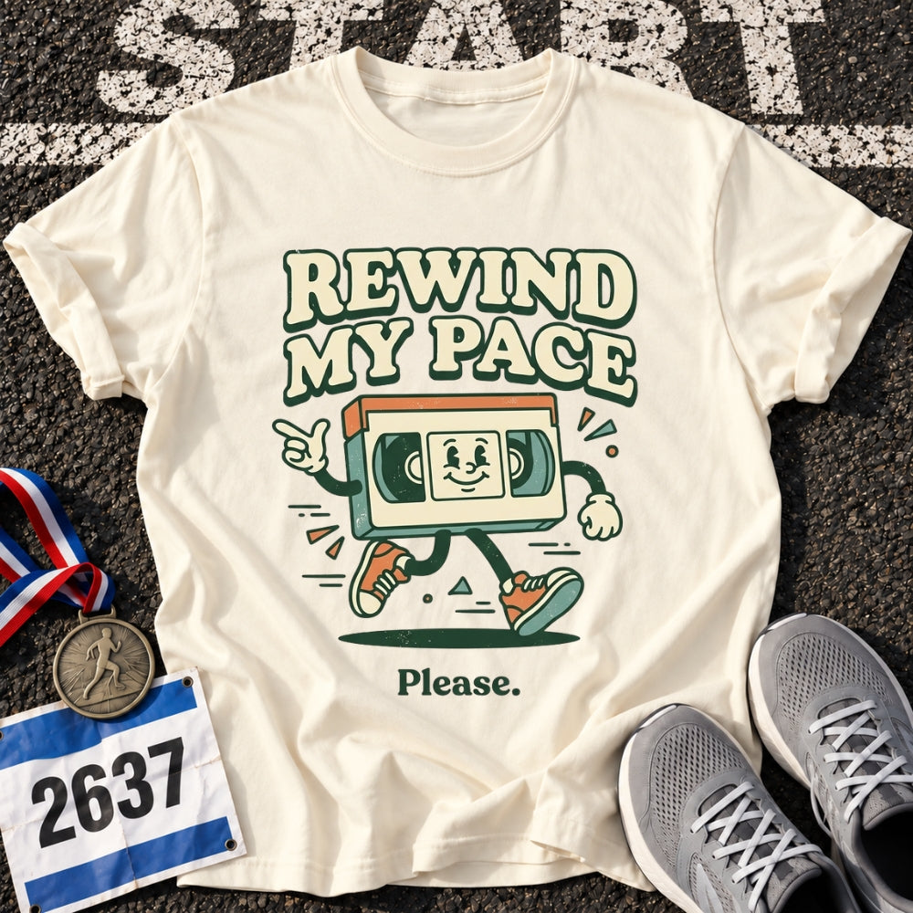 Rewind My Pace T-Shirt