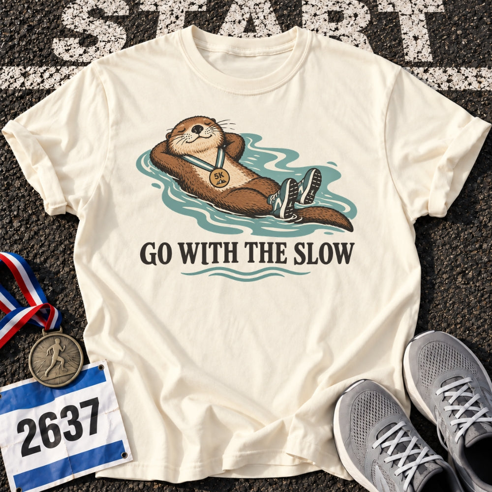 Go With The Slow T-Shirt