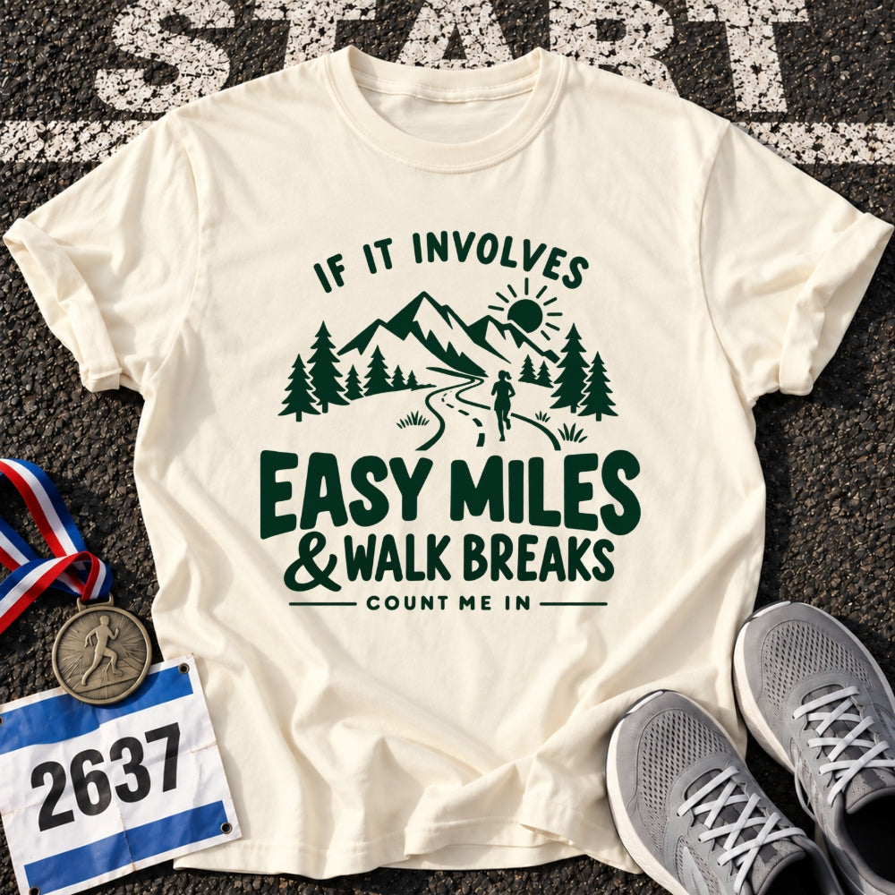 Easy Miles & Walk Breaks T-Shirt