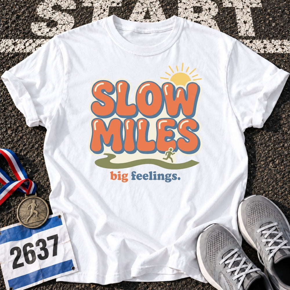 Slow Miles Big Feelings T-Shirt