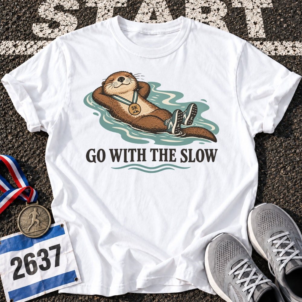 Go With The Slow T-Shirt