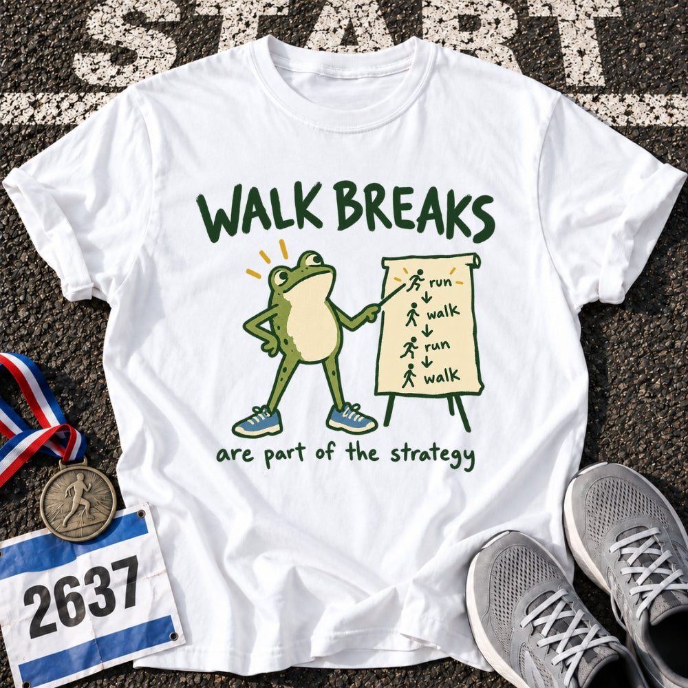 Walk Breaks T-Shirt