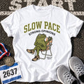 Slow Pace Expert T-Shirt