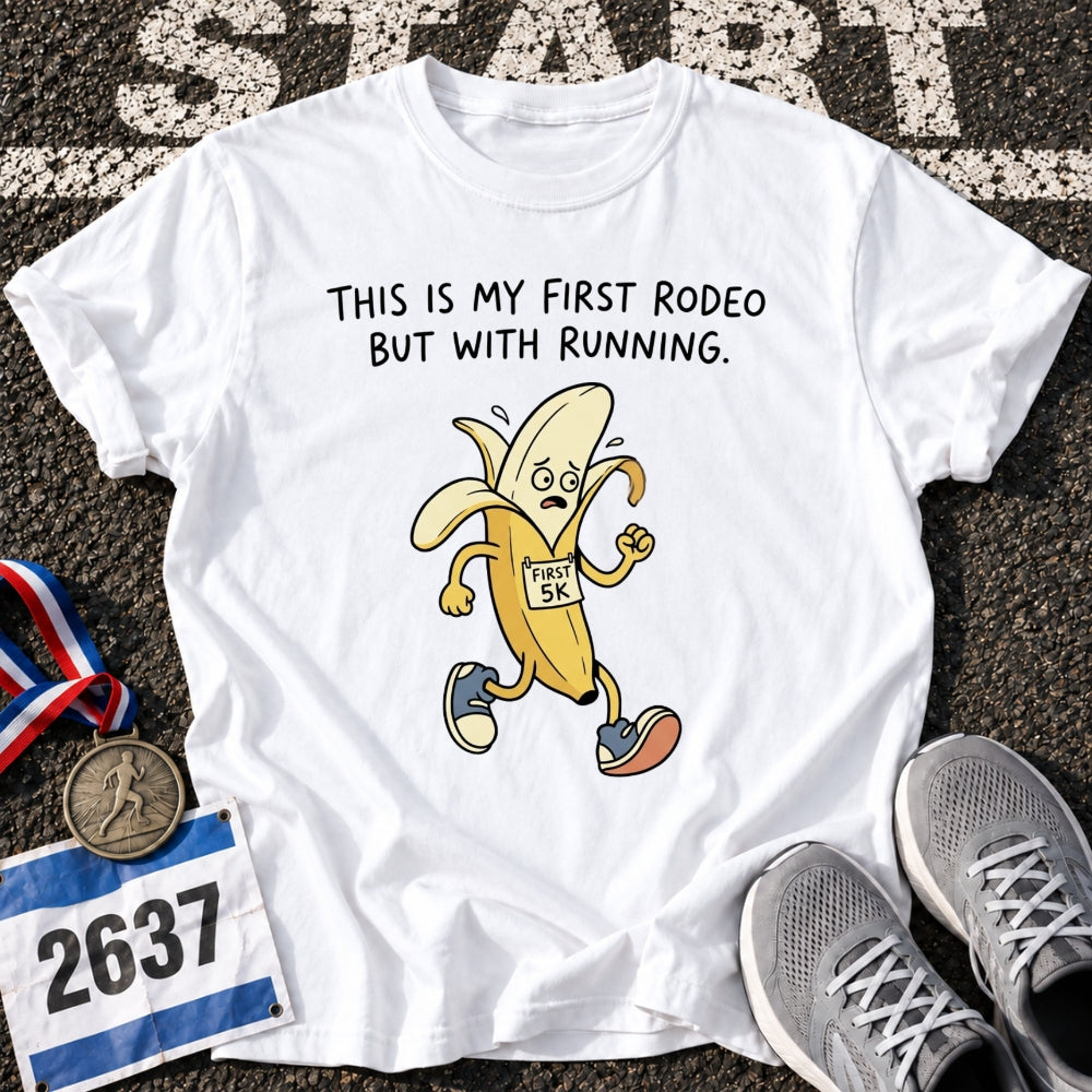First Rodeo T-Shirt