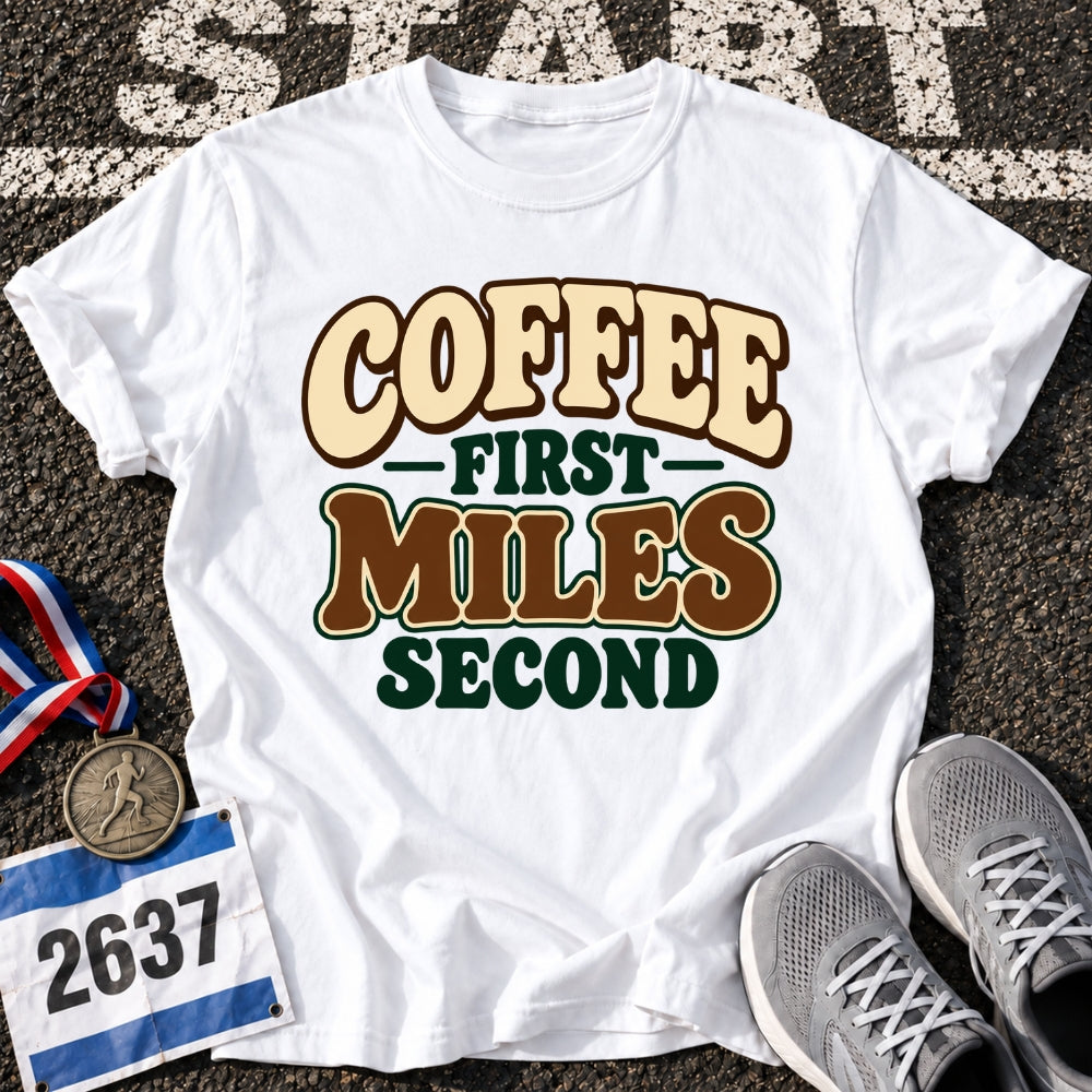 Coffee First T-Shirt