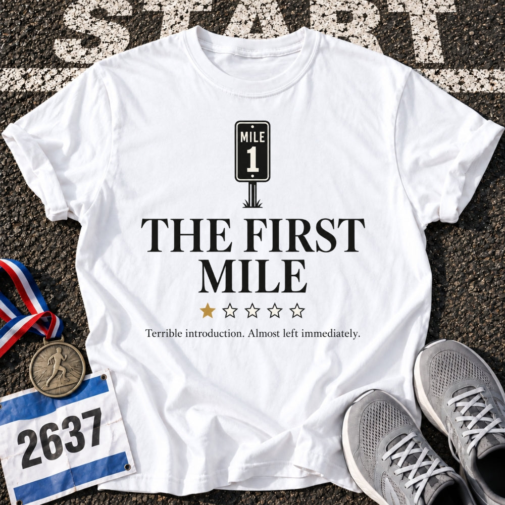 The First Mile T-Shirt