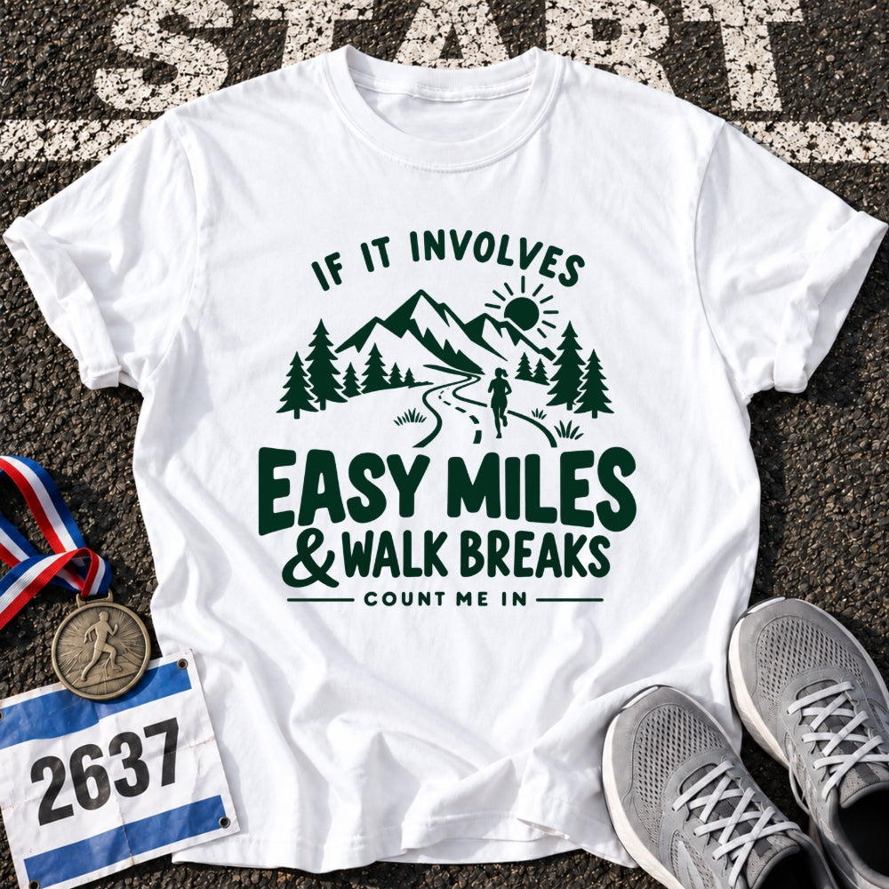 Easy Miles & Walk Breaks T-Shirt