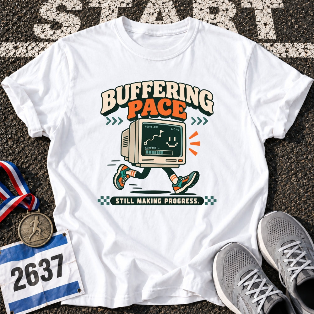 Buffering Pace T-Shirt