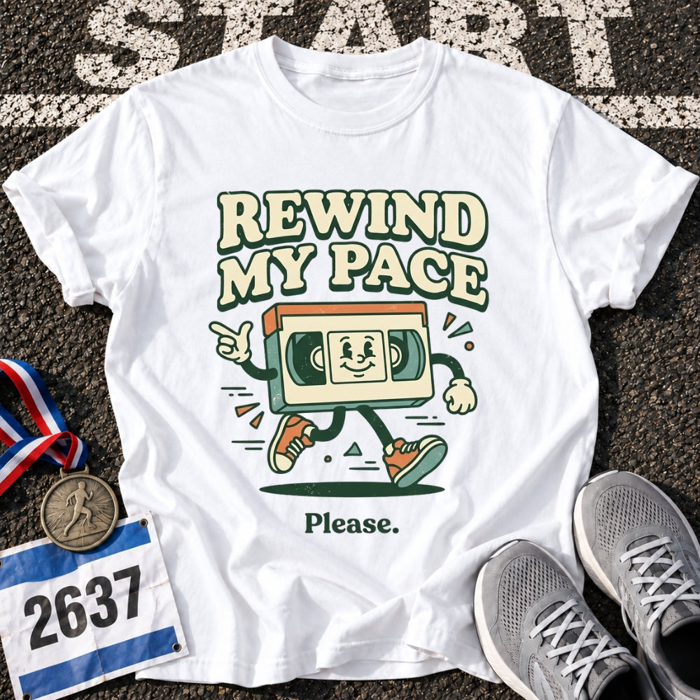 Rewind My Pace T-Shirt