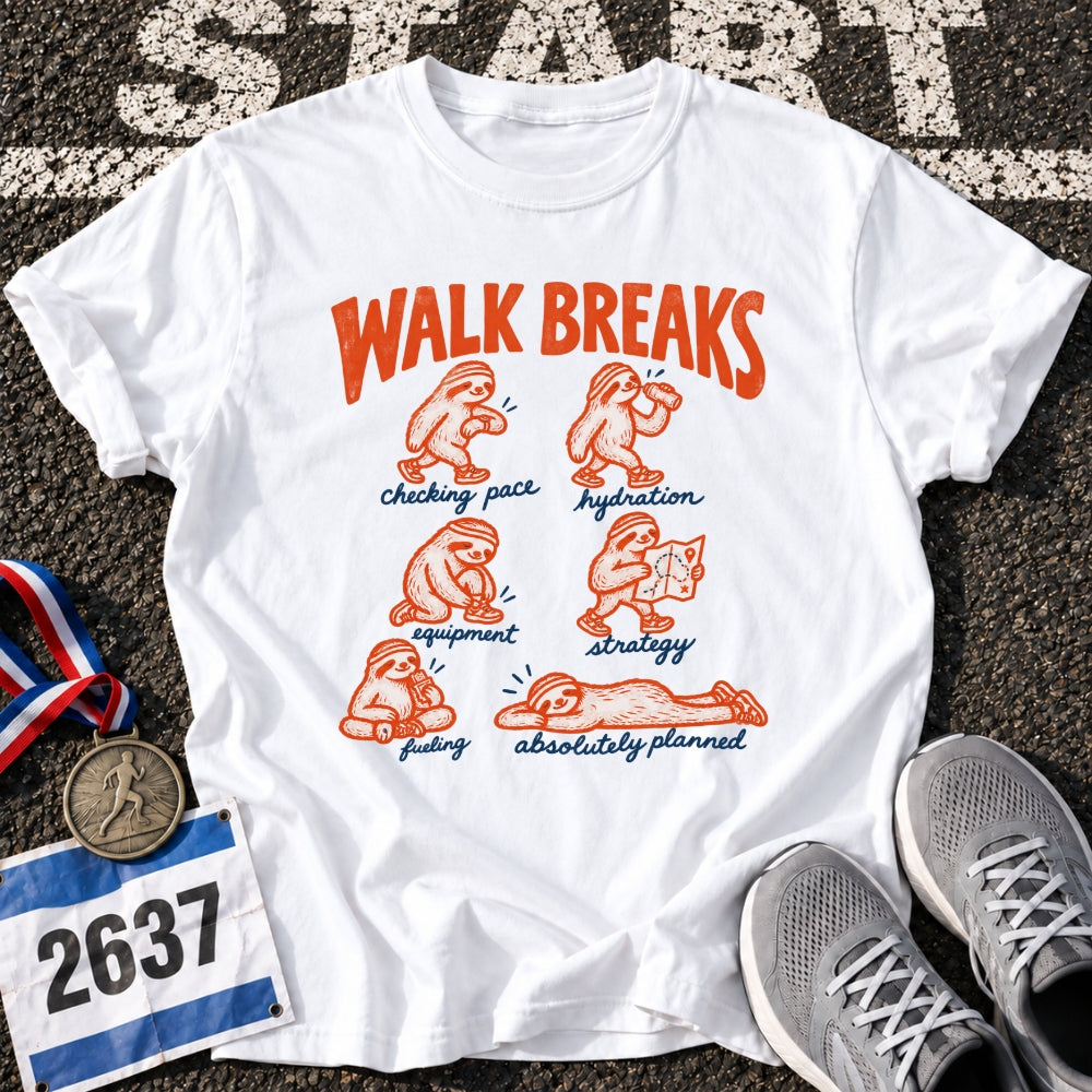 Walk Breaks T-Shirt