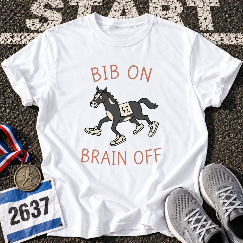 Bib on Brain off T-Shirt
