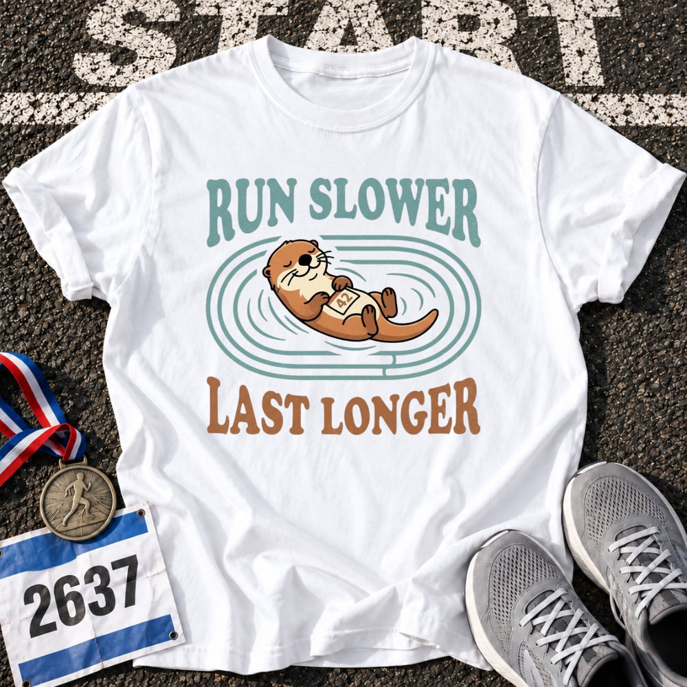 Run Slower T-Shirt