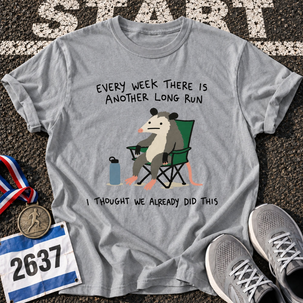 Every Week T-Shirt