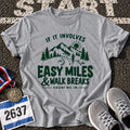 Easy Miles & Walk Breaks T-Shirt