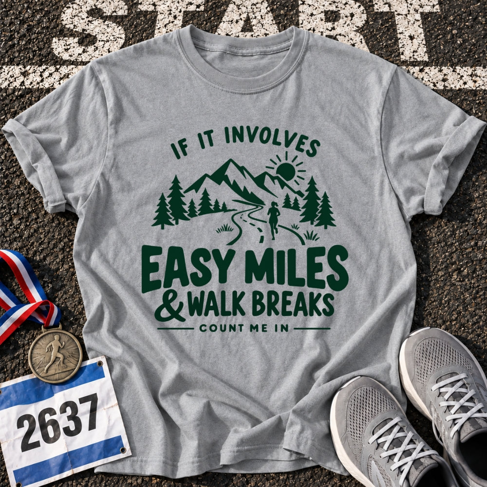 Easy Miles & Walk Breaks T-Shirt