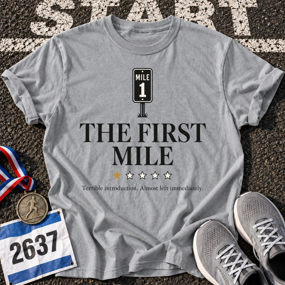 The First Mile T-Shirt