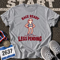 Legs Pending T-Shirt