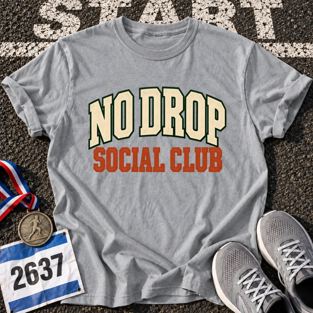No Drop Club T-Shirt