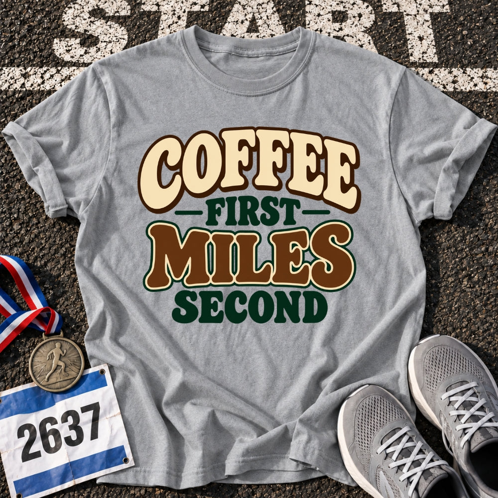 Coffee First T-Shirt