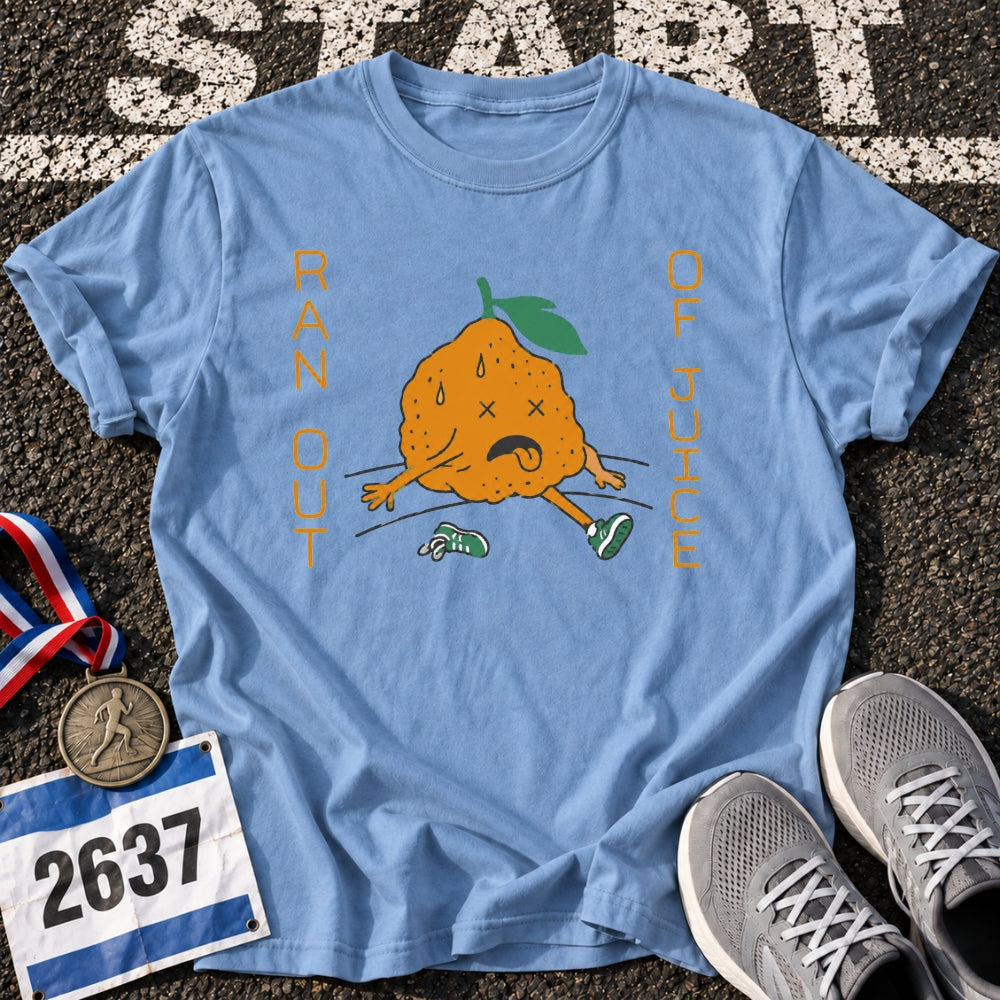 Ran Out Of Juice T-Shirt